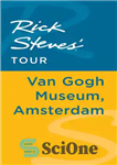 دانلود کتاب Rick Steves’ Tour: Van Gogh Museum, Amsterdam – تور ریک استیو: موزه ون گوگ، آمستردام