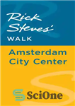 دانلود کتاب Rick Steves’ Walk: Amsterdam City Center – پیاده روی ریک استیو: مرکز شهر آمستردام