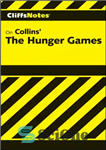 دانلود کتاب CliffsNotes on Collins’ The Hunger Games – CliffsNotes در مورد بازی های گرسنگی کالینز