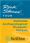 دانلود کتاب Rick Steves’ Tour: National Archaeological Museum, Athens – تور ریک استیو: موزه ملی باستان شناسی، آتن