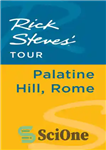 دانلود کتاب Rick Steves’ Tour: Palatine Hill, Rome – تور ریک استیو: تپه پالاتین، رم