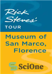 دانلود کتاب Rick Steves’ Tour: Museum of San Marco, Florence – تور ریک استیو: موزه سن مارکو، فلورانس