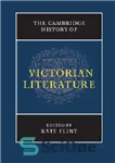 دانلود کتاب The Cambridge History of Victorian Literature – تاریخ کمبریج ادبیات ویکتوریا