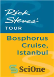 دانلود کتاب Rick Steves’ Tour: Bosphorus Cruise, Istanbul – تور ریک استیو: سفر دریایی بسفر، استانبول