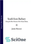 دانلود کتاب South From Barbary: Along the Slave Routes of the Libyan Sahara – جنوب از بربری: در امتداد مسیرهای...