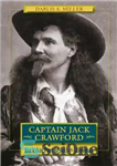 دانلود کتاب Captain Jack Crawford: Buckskin Poet, Scout, and Showman – کاپیتان جک کرافورد: شاعر، پیشاهنگ و شومن باکسکین