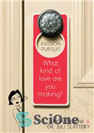 دانلود کتاب Passion Pursuit: What Kind of Love Are You Making  – تعقیب شور: چه نوع عشقی دارید؟