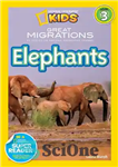 دانلود کتاب National Geographic Readers: Great Migrations Elephants – خوانندگان نشنال جئوگرافیک: فیل های مهاجرت بزرگ