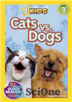 دانلود کتاب National Geographic Readers: Cats vs. Dogs – خوانندگان نشنال جئوگرافیک: گربه ها در مقابل سگ ها