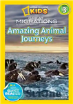 دانلود کتاب National Geographic Readers: Great Migrations Amazing Animal Journeys – خوانندگان نشنال جئوگرافیک: مهاجرت های بزرگ، سفرهای شگفت انگیز...