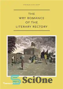 دانلود کتاب The Wry Romance of the Literary Rectory – عاشقانه خشمگین رکتوری ادبی