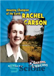 دانلود کتاب Amazing Champion of the Earth Rachel Carson – قهرمان شگفت انگیز زمین ریچل کارسون