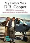 دانلود کتاب My Father Was D.B. Cooper: An American Story – پدر من دی بی کوپر بود: یک داستان آمریکایی