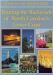 دانلود کتاب Touring the Backroads of North Carolina’s Lower Coast – گشت و گذار در پس زمینه های ساحل پایین...