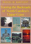 دانلود کتاب Touring the Backroads of North Carolina’s Upper Coast – گشت و گذار در پس‌زمینه‌های ساحل بالایی کارولینای شمالی