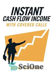 دانلود کتاب Instant Cash Flow Income With Covered Calls – درآمد جریان نقدی فوری با تماس های تحت پوشش