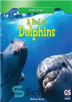 دانلود کتاب A Pod of Dolphins – غلاف دلفین ها