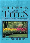 دانلود کتاب Philippians and Titus: A Pentecostal Commentary – فیلیپیان و تیتوس: تفسیر پنطیکاستی