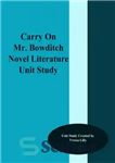 دانلود کتاب Carry On Mr. Bowditch Novel Literature Unit Study – ادامه مطالعه واحد ادبیات رمان آقای بودیچ