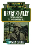 دانلود کتاب Henry Stanley and the Quest for the Source of the Nile – هنری استنلی و جستجو برای منبع...