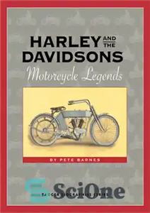 دانلود کتاب Harley and the Davidsons: Motorcycle Legends – هارلی و دیویدسون ها: افسانه های موتور سیکلت