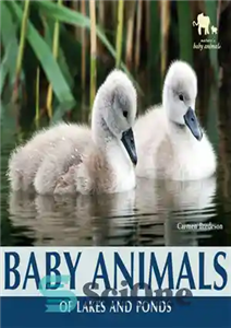 دانلود کتاب Baby Animals of Lakes and Ponds – بچه حیوانات دریاچه ها و برکه ها 