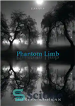 دانلود کتاب Phantom Limb – اندام فانتوم