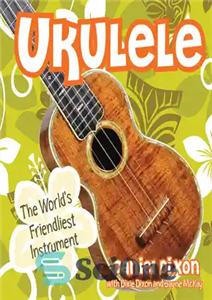 دانلود کتاب Ukulele: The World’s Friendliest Instrument – Ukulele: دوستانه ترین ساز جهان