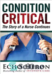 دانلود کتاب CONDITION CRITICAL: The Story of a Nurse Continues – وضعیت بحرانی: داستان یک پرستار ادامه دارد