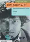 دانلود کتاب Tom Stoppard: Faber Critical Guide – تام استوپارد: راهنمای انتقادی فابر