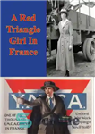 دانلود کتاب A Red Triangle Girl In France – یک دختر مثلث قرمز در فرانسه