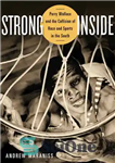 دانلود کتاب Strong Inside: Perry Wallace and the Collision of Race and Sports in the South – Strong Inside: Perry...