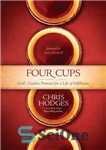 دانلود کتاب Four Cups: God’s Timeless Promises for a Life of Fulfillment – چهار فنجان: وعده های بی انتها خداوند...