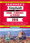 دانلود کتاب Frommer’s EasyGuide to Rome, Florence and Venice 2016 – EasyGuide فرومر به رم، فلورانس و ونیز 2016