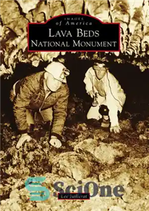 دانلود کتاب Lava Beds National Monument – بنای یادبود ملی تخت گدازه