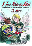 دانلود کتاب I just made the tea: Tales of 30 years inside Formula 1 – من همین الان چای درست...