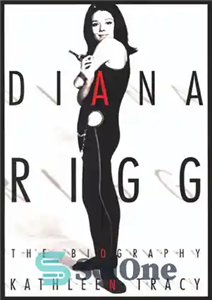 دانلود کتاب Diana Rigg: The Biography – دایانا ریگ: بیوگرافی