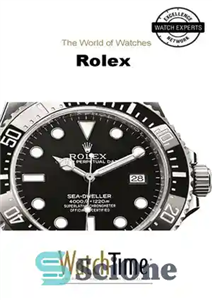 دانلود کتاب The World of Rolex: Discover 100 Years of Rolex Chronometers and Rolex Oyster Watches – دنیای رولکس: 100...