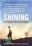 دانلود کتاب Shining: The Story of a Lucky Man – درخشش: داستان یک مرد خوش شانس