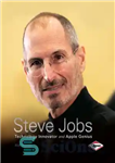 دانلود کتاب Steve Jobs: Technology Innovator and Apple Genius – استیو جابز: مبتکر فناوری و نابغه اپل