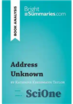 دانلود کتاب Address Unknown by Kathrine Kressmann Taylor (Book Analysis): Detailed Summary, Analysis and Reading Guide – آدرس ناشناخته توسط...