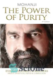 دانلود کتاب The Power of Purity: Essential Essays & Answers About Spiritual Paths & Liberation – قدرت خلوص: مقالات و...
