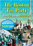 دانلود کتاب The Boston Tea Party – مهمانی چای بوستون