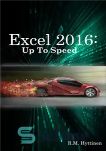 دانلود کتاب Excel 2016: Up To Speed – اکسل 2016: تا به سرعت