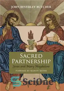 دانلود کتاب Sacred Partnership: Jesus and Mary Magdalene – شراکت مقدس: عیسی و مریم مجدلیه