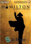 دانلود کتاب Hamilton Songbook: 10 Selections from the Hit Musical – کتاب آهنگ همیلتون: 10 انتخاب از موزیکال پرطرفدار