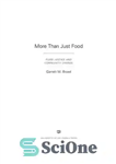 دانلود کتاب More Than Just Food: Food Justice and Community Change – فراتر از غذا: عدالت غذایی و تغییر جامعه
