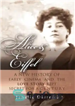 دانلود کتاب Alice & Eiffel: A New History of Early Cinema and the Love Story Kept Secret for a Century...