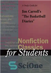 دانلود کتاب A Study Guide for Jim Carroll’s ‘The Basketball Diaries’ – راهنمای مطالعه برای “خاطرات بسکتبال” جیم کارول