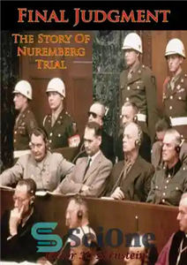 دانلود کتاب Final Judgment: The Story of Nuremberg – قضاوت نهایی: داستان نورنبرگ